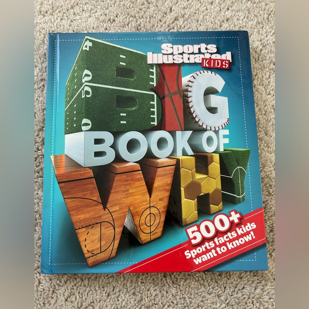 Big Book of WHY Sports (Sports Illustrated Kids Big Books)